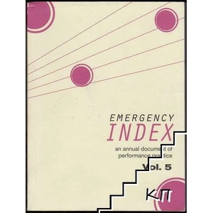 Emergency Index. Vol. 5: Аn annual document of performance practice (ISBN: 9781937027759)
