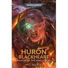 Huron Blackheart Master of the Maelstrom