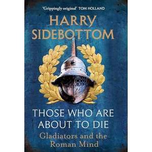 Those Who Are About To Die (ISBN: 9781529154009)