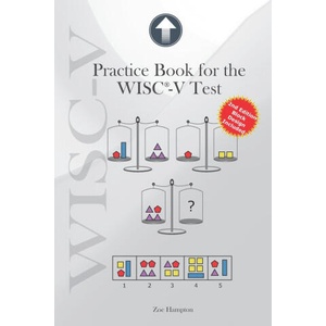 Practice Book for the WISC-V Test | Zoe Hampton (ISBN: 9798358344501)