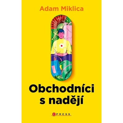 Obchodníci s nadějí