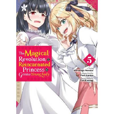 The Magical Revolution of the Reincarnated Princess and the Genius Young Lady, Vol. 5