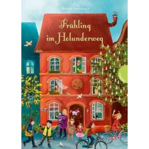 Holunderweg: Frühling im Holunderweg | Martina Baumbach, Verena Körting (ISBN: 9783522304566)