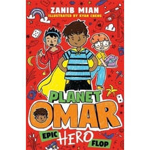 Planet Omar: Epic Hero Flop - Zanib Mian