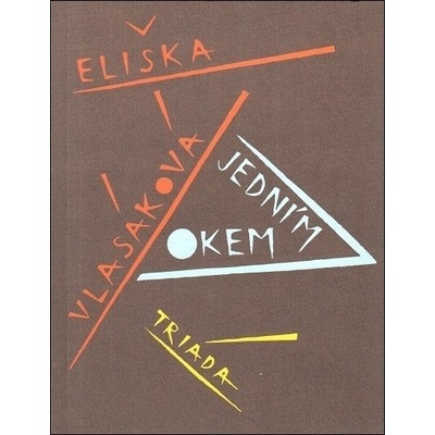 Jedním okem - Eliška Vlasáková
