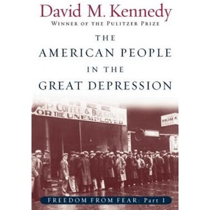 Freedom From Fear: Part 1: The American People in the Great Depression (ISBN: 9780195168921)