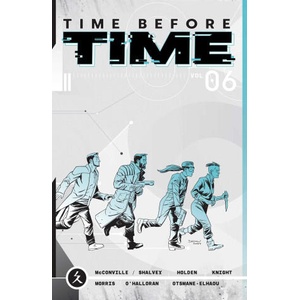 Time Before Time Volume 6 | Declan Shalvey, Will Morris, Lauren Knight, Pj Holden (ISBN: 9781534334434)
