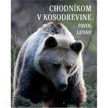 Chodníkom v kosodrevine - Pavol Lenko