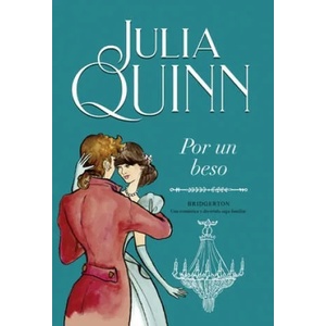 Bridgerton 7 - Por Un Beso -V3* | Quinn, Julia (ISBN: 9788416327881)