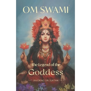 The Legend of the Goddess | Om Swami (2024)