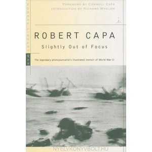 Slightly Out of Focus | Robert Capa (2006)