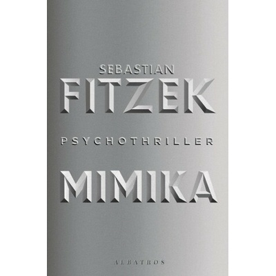 Sebastian Fitzek - Mimika