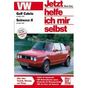VW Golf Cabrio ab März 1979, Scirocco II ab April 1981 | Thomas Haeberle, Thomas Nauck, Dieter Korp (1998)