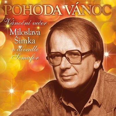 Šimek Miloslav - Pohoda vánoc Vánoční večer Miloslava Šimka v divadle Semafor CD