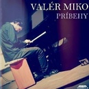 MIKO VALER: PRIBEHY