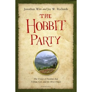 The Hobbit Party | Jonathan Witt, Jay W. Richards, James V. Schall (ISBN: 9781586178239)