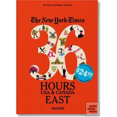 The New York Times: 36 Hours, USA & Canada, East