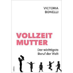 Sechs plus ich | Victoria Bonelli (ISBN: 9783990016794)