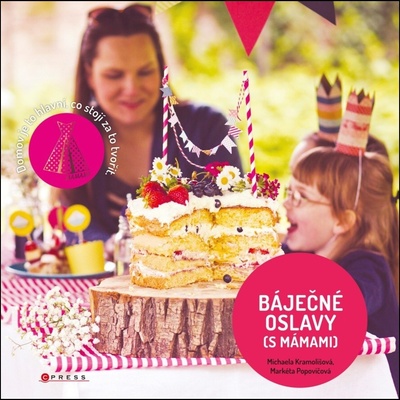 Báječné oslavy - s Mámami CZ