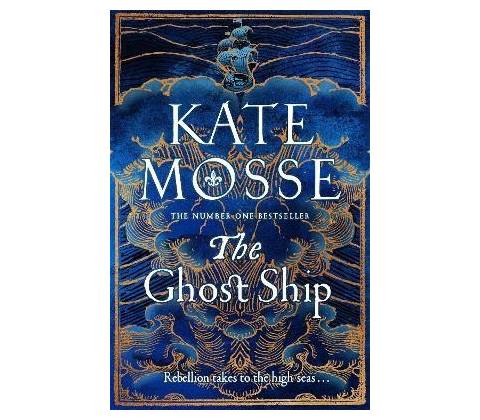 The Ghost Ship - Kate Mosse