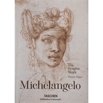 Michelangelo: Drawings Bibliotheca Universal... Taschen