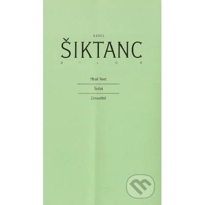 Dílo 6 Karel Šiktanc