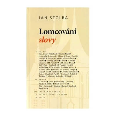 Lomcování slovy - Jan Štolba