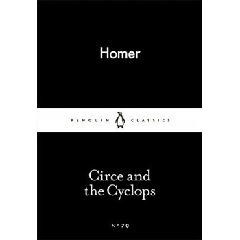 Circe and the Cyclops Little Black Classics Homer