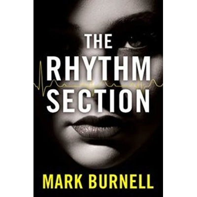 The Rhythm Section - Mark Burnell