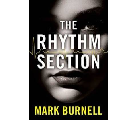 The Rhythm Section - Mark Burnell