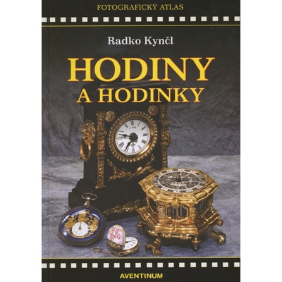 Hodiny a hodinky - Radko Kynčl