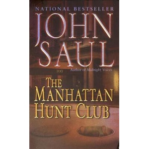 Manhattan Hunt Club | John Saul (ISBN: 9780449006528)