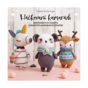 Háčkovaní kamarádi | Femke Vindevogel (ISBN: 9788028406554)