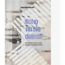 Koho (na)sleduješ?