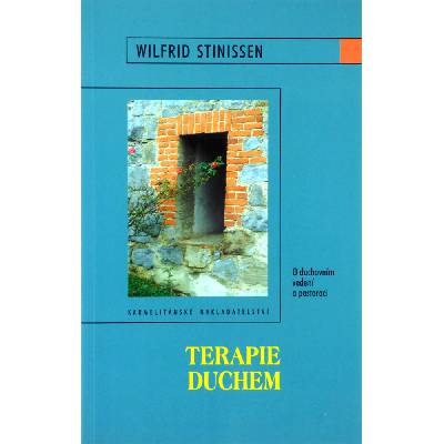 Terapie Duchem - O duchovním vedení a pastoraci