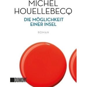 Die Möglichkeit einer Insel | Michel Houellebecq, Uli Wittmann (ISBN: 9783832163655)
