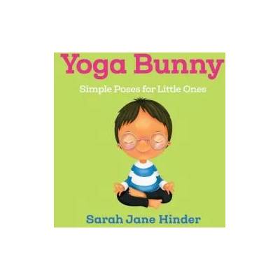 Yoga Bunny | Sarah Jane Hinder