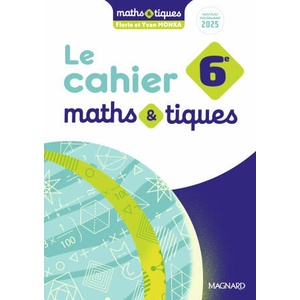 Maths et tiques 6e - Cahier élève | Monka, Monka (2025)