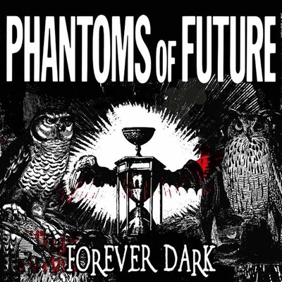PHANTOMS OF FUTURE - FOREVER DARK (1G) CD