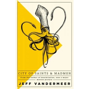 City of Saints and Madmen (ISBN: 9781509848157)