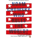 Who Rules the World? Noam Chomsky k