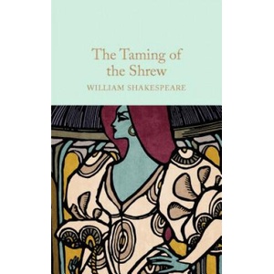 Taming of the Shrew | William Shakespeare (ISBN: 9781909621961)