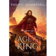 Age of the King: The Echoes Saga: Book 6 Quaintrell Philip C.Paperback