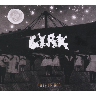 Cate Le Bon - Cyrk