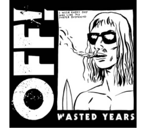 Off! Wasted Years