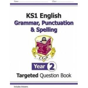 New KS1 English Year 2 Grammar, Punctuation & Spelling Targeted Question Book (ISBN: 9781782941927)