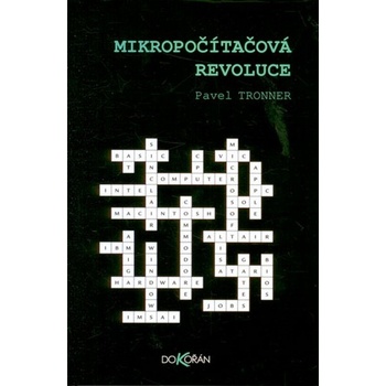 Mikropočítačová revoluce - Pavel Tronner