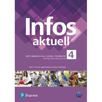 Infos aktuell 4 Język niemiecki Podręcznik wieloletni + kod eDesk | Sekulski Birgit, Drabich Nina, Gajownik Tomasz