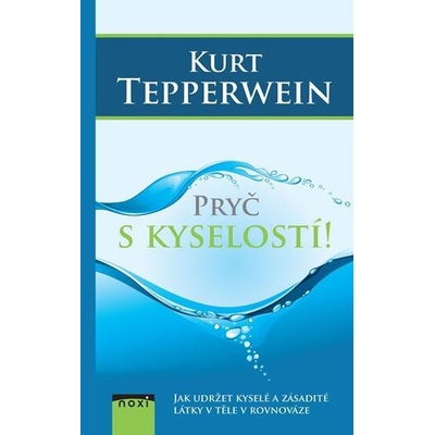 Pryč s kyselostí Jak udržte kyselé a zásadité látky v těle v rovnováze