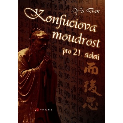 Kniha Konfuciova moudrost pro 21. století - KF0010